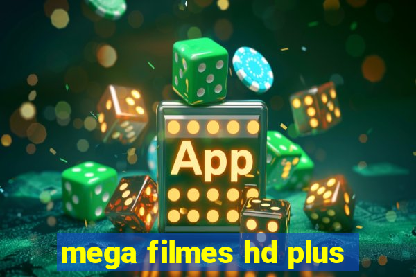 mega filmes hd plus